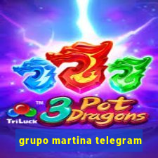 grupo martina telegram